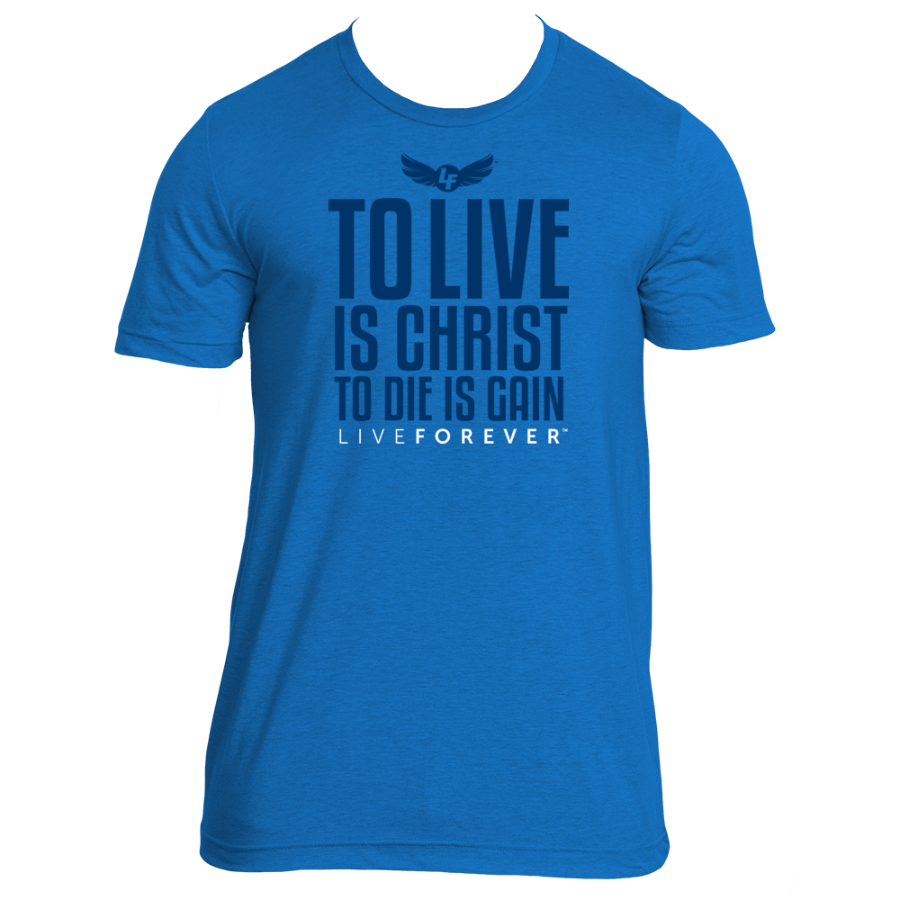 to live is Christ
